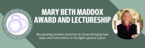 Announcing: Mary Beth Maddox Award and Lectureship