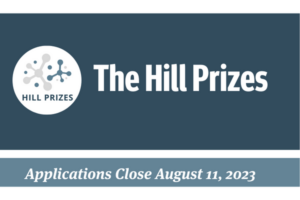 The Hill Prizes Application Deadline