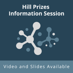 Hill Prize Info Session Summary