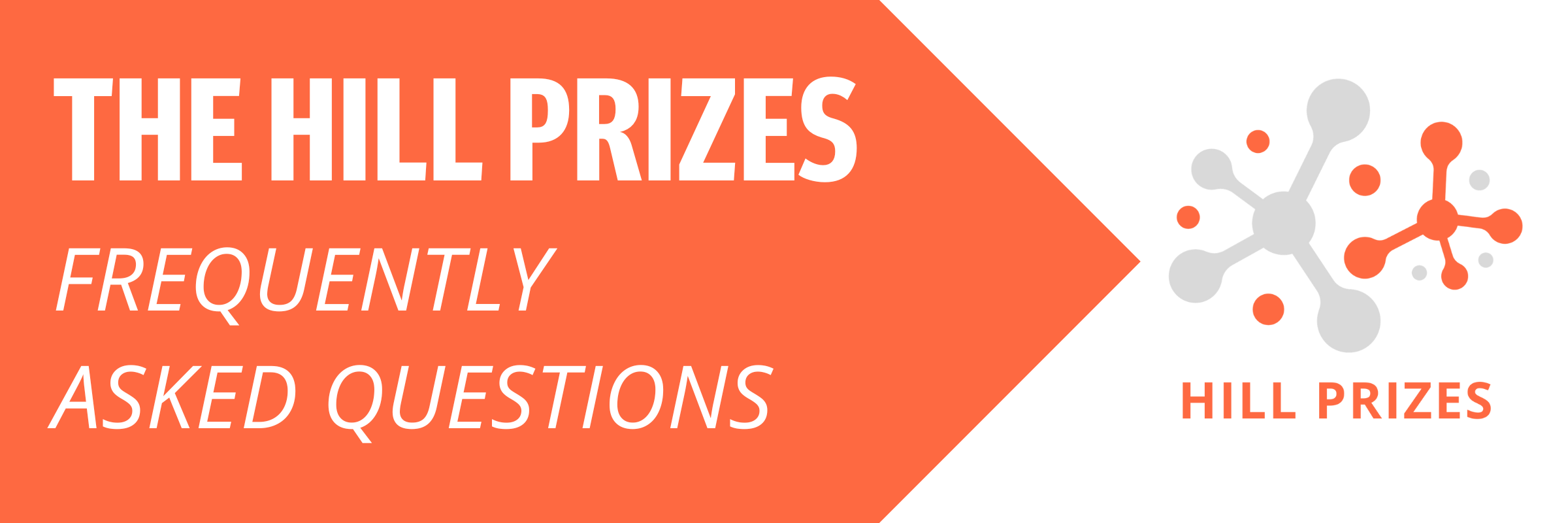 Hill Prizes FAQs Header