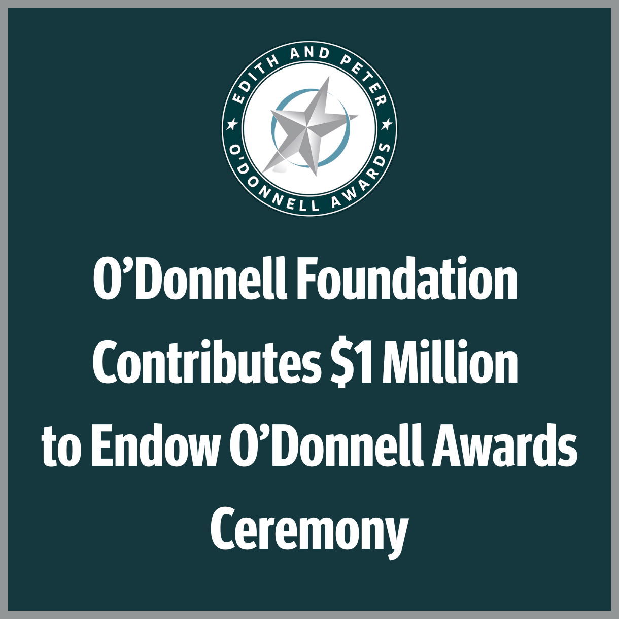 1M Gift O'Donnell Foundation