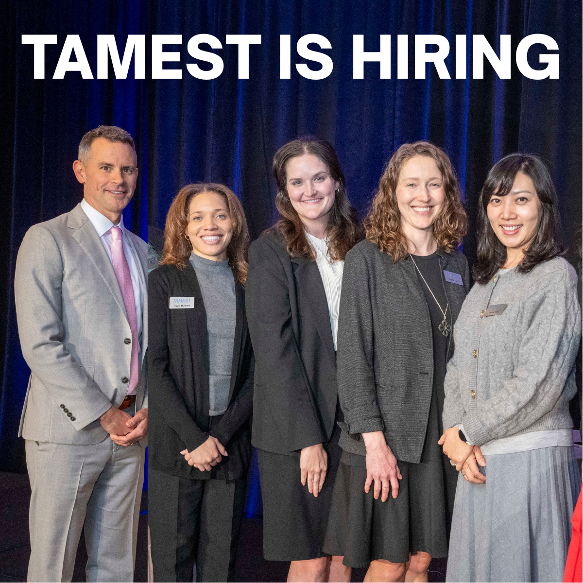 TAMEST is Hiring